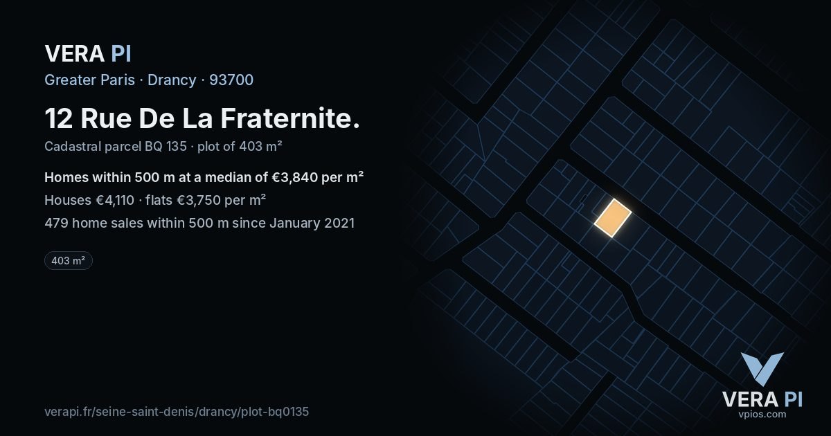 12 Rue De La Fraternite, Drancy at night – the plot lit, the parcels around coloured by the prices near them