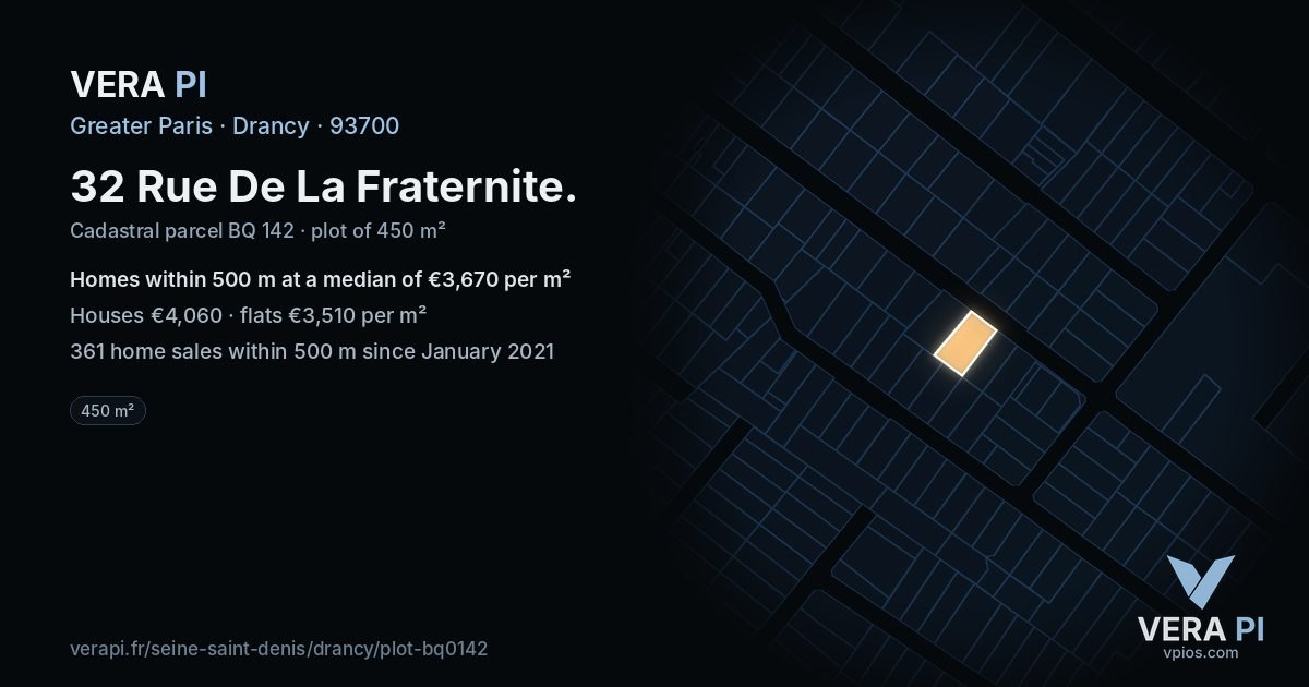 32 Rue De La Fraternite, Drancy at night – the plot lit, the parcels around coloured by the prices near them