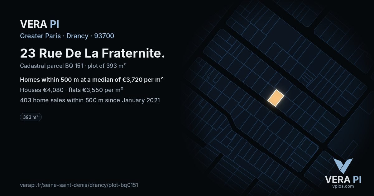 23 Rue De La Fraternite, Drancy at night – the plot lit, the parcels around coloured by the prices near them