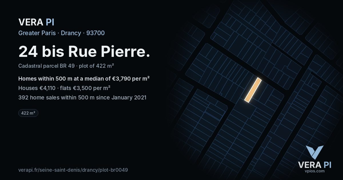 24 bis Rue Pierre, Drancy at night – the plot lit, the parcels around coloured by the prices near them