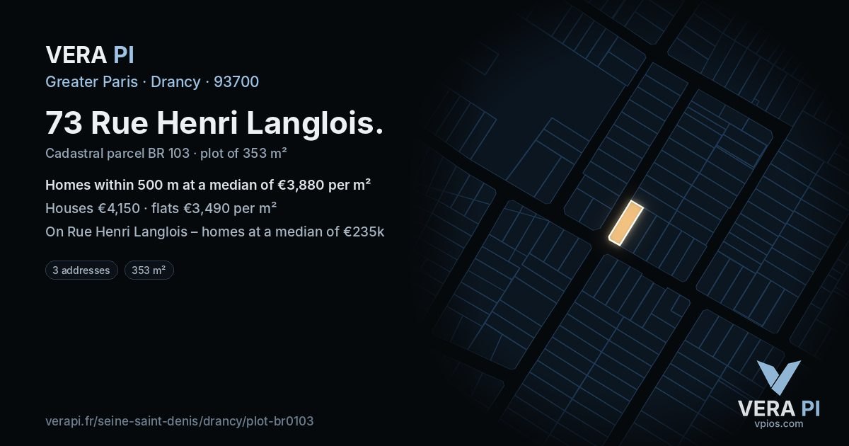 73 Rue Henri Langlois, Drancy at night – the plot lit, the parcels around coloured by the prices near them
