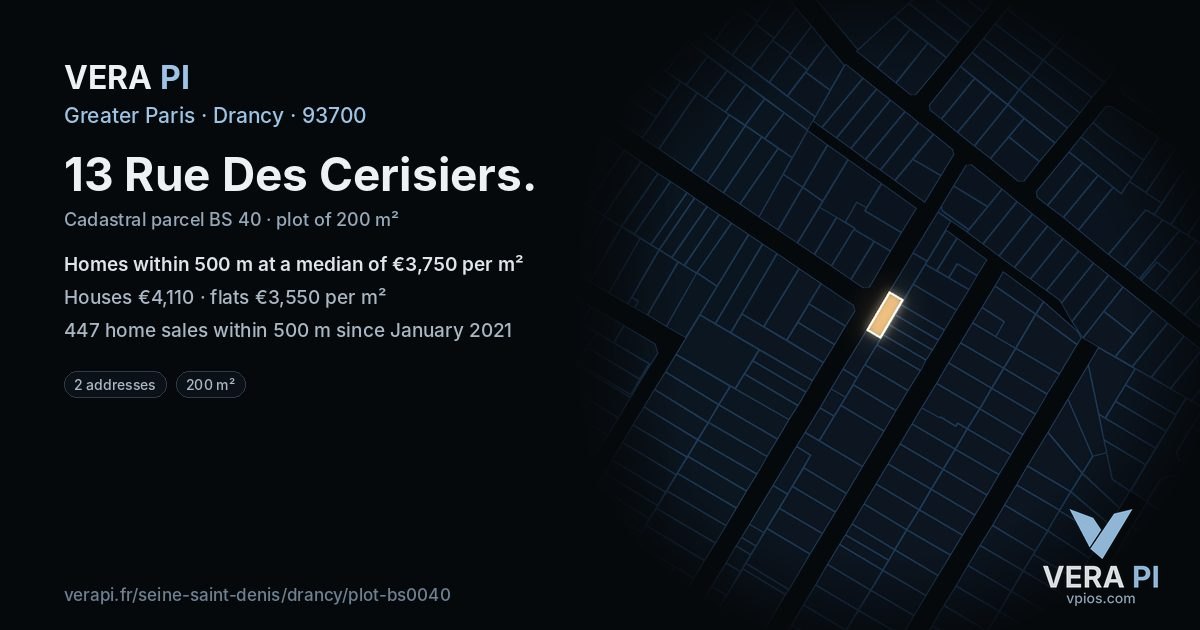 13 Rue Des Cerisiers, Drancy at night – the plot lit, the parcels around coloured by the prices near them