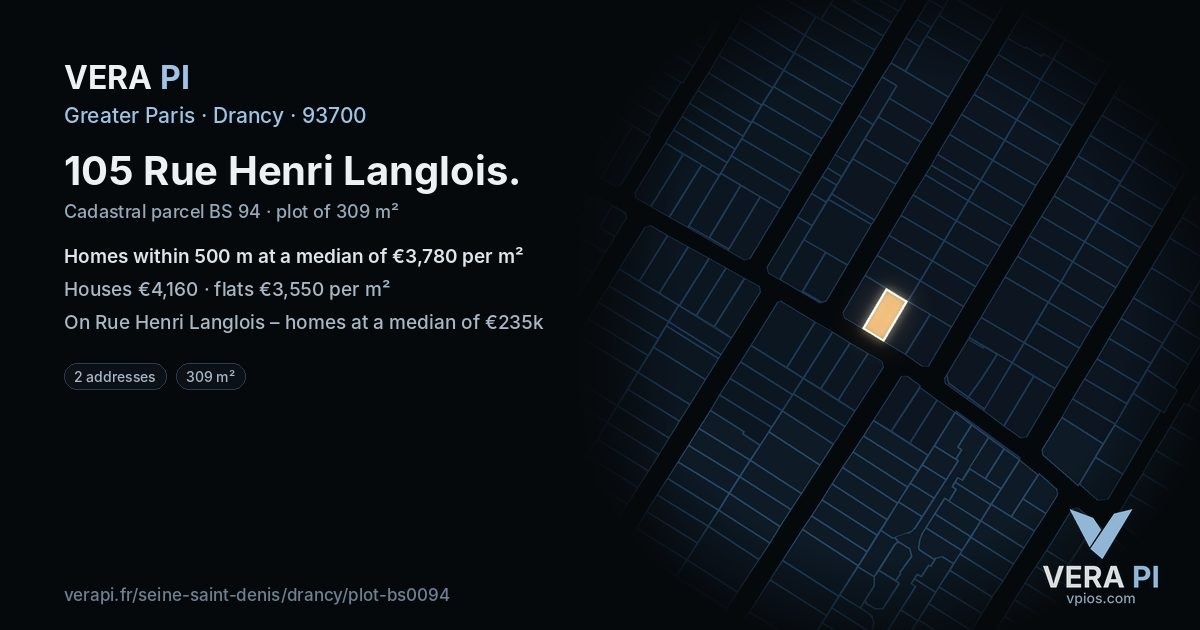 105 Rue Henri Langlois, Drancy at night – the plot lit, the parcels around coloured by the prices near them