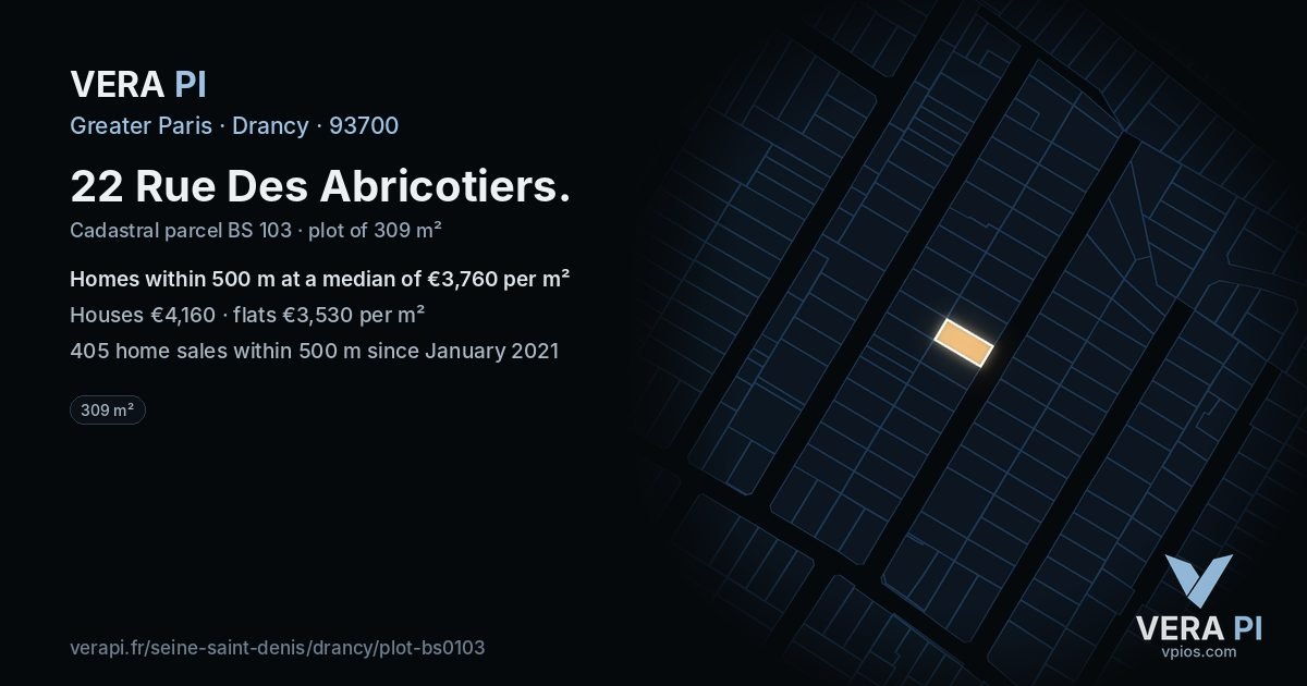 22 Rue Des Abricotiers, Drancy at night – the plot lit, the parcels around coloured by the prices near them