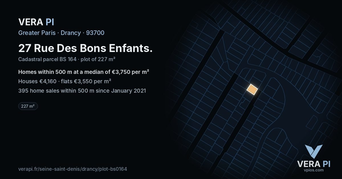 27 Rue Des Bons Enfants, Drancy at night – the plot lit, the parcels around coloured by the prices near them