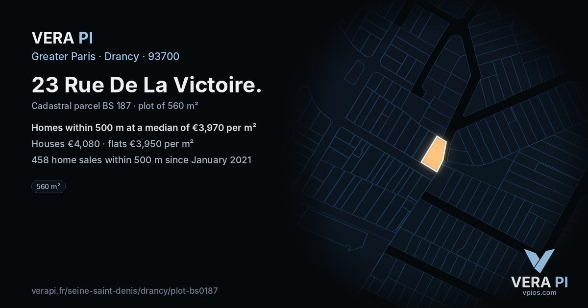 23 Rue De La Victoire, Drancy at night – the plot lit, the parcels around coloured by the prices near them