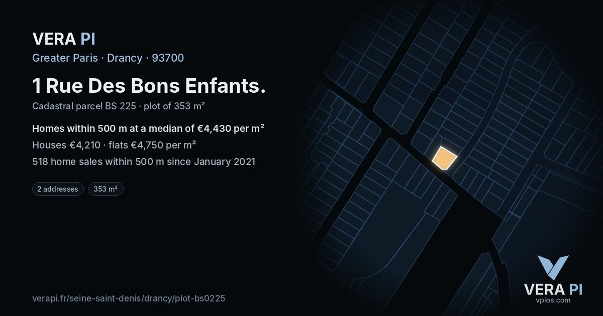 1 Rue Des Bons Enfants, Drancy at night – the plot lit, the parcels around coloured by the prices near them