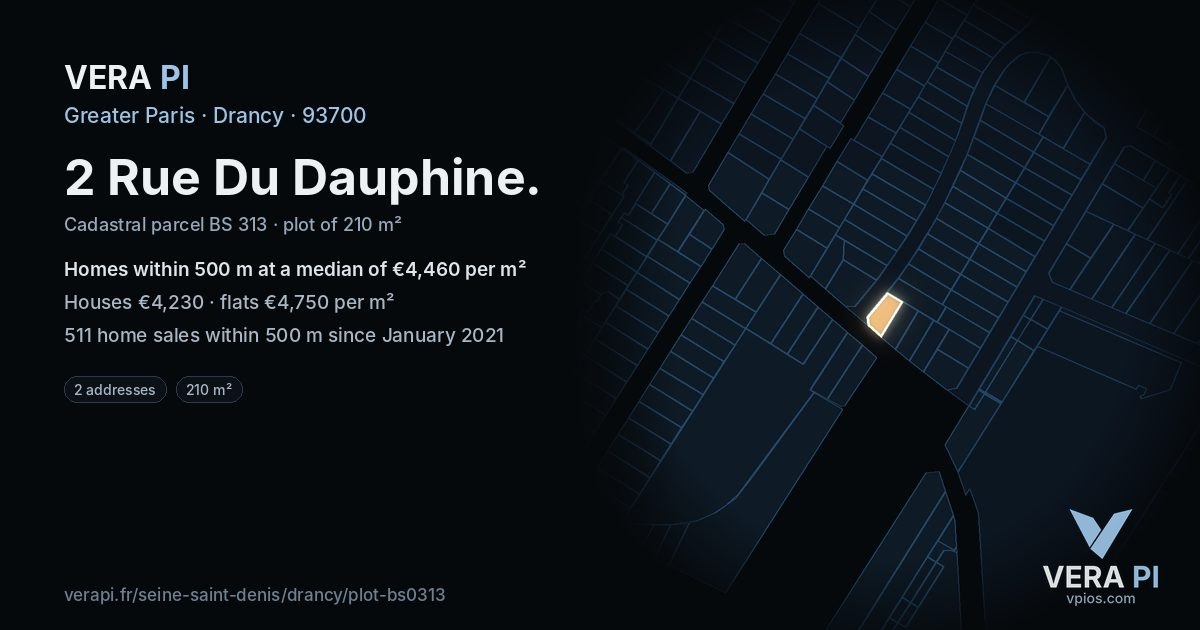 2 Rue Du Dauphine, Drancy at night – the plot lit, the parcels around coloured by the prices near them