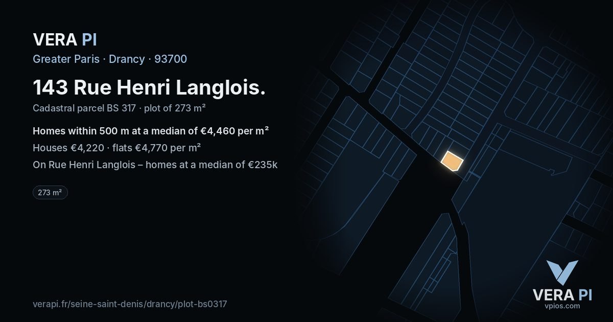 143 Rue Henri Langlois, Drancy at night – the plot lit, the parcels around coloured by the prices near them