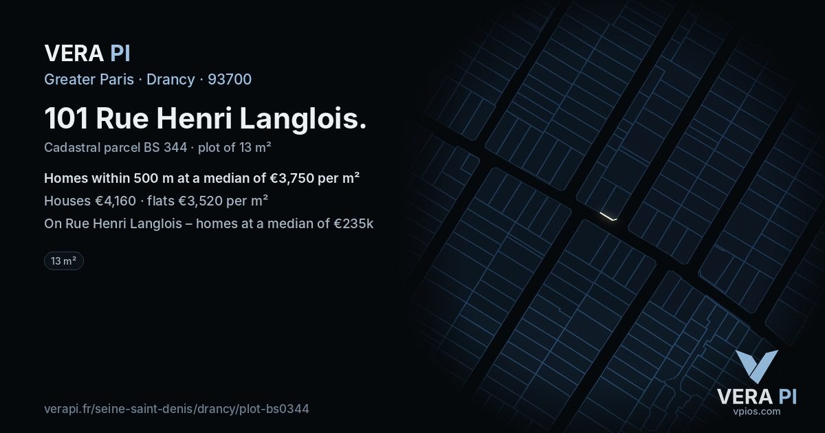 101 Rue Henri Langlois, Drancy at night – the plot lit, the parcels around coloured by the prices near them
