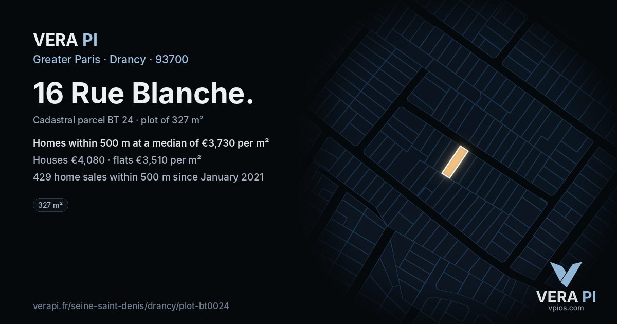 16 Rue Blanche, Drancy at night – the plot lit, the parcels around coloured by the prices near them