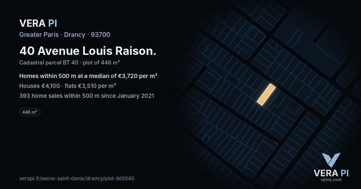 40 Avenue Louis Raison, Drancy at night – the plot lit, the parcels around coloured by the prices near them
