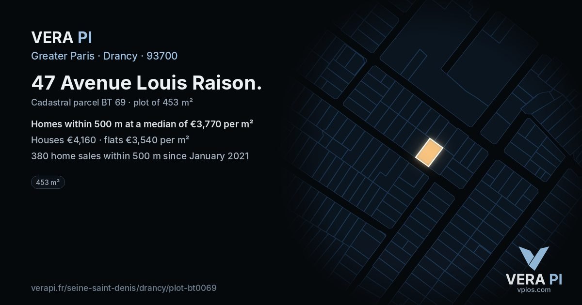 47 Avenue Louis Raison, Drancy at night – the plot lit, the parcels around coloured by the prices near them