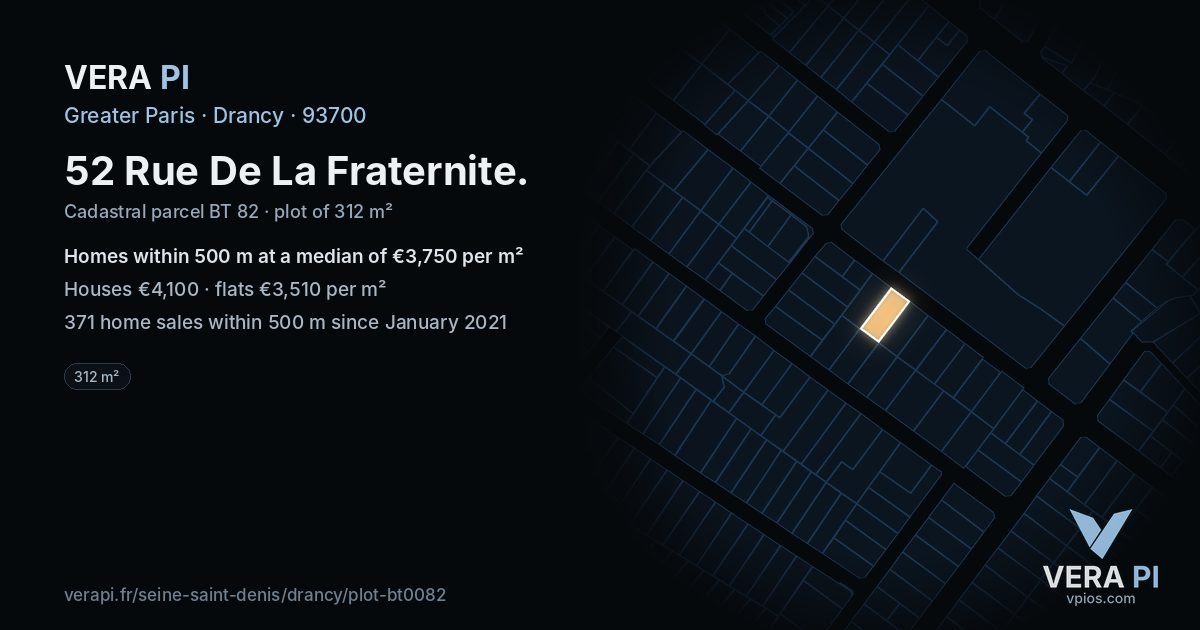 52 Rue De La Fraternite, Drancy at night – the plot lit, the parcels around coloured by the prices near them