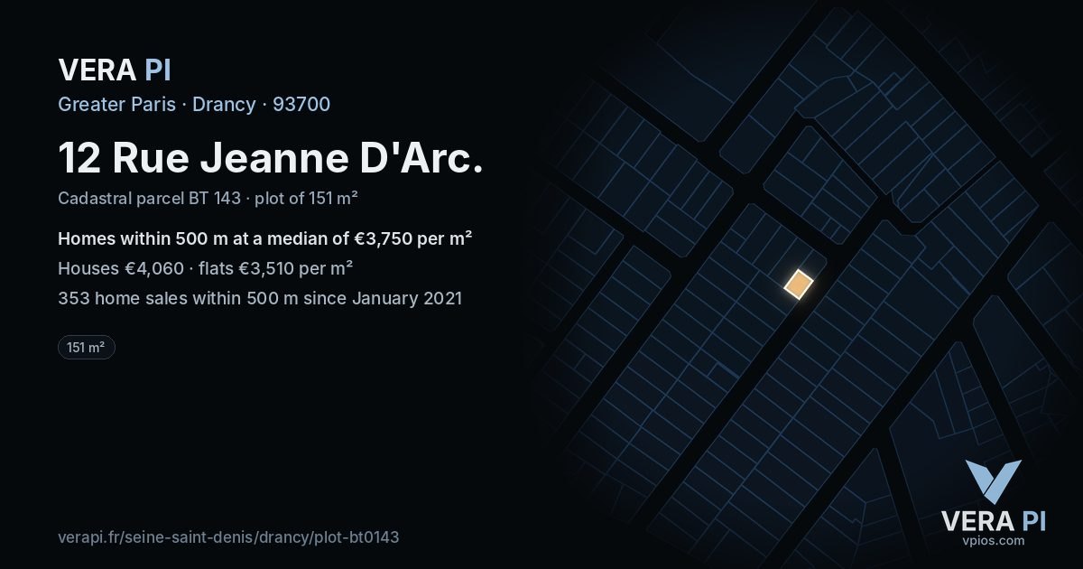 12 Rue Jeanne D'Arc, Drancy at night – the plot lit, the parcels around coloured by the prices near them