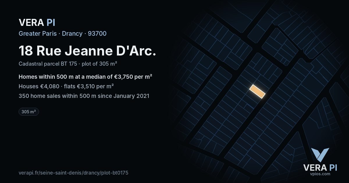 18 Rue Jeanne D'Arc, Drancy at night – the plot lit, the parcels around coloured by the prices near them
