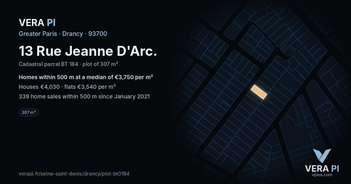 13 Rue Jeanne D'Arc, Drancy at night – the plot lit, the parcels around coloured by the prices near them