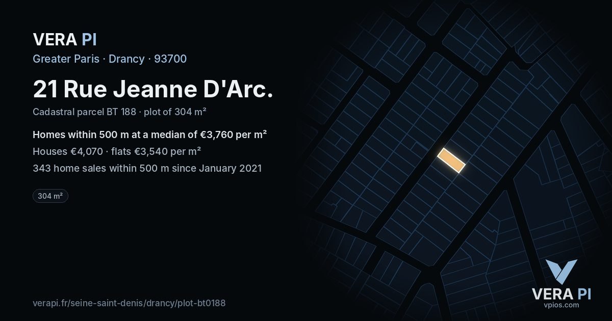 21 Rue Jeanne D'Arc, Drancy at night – the plot lit, the parcels around coloured by the prices near them