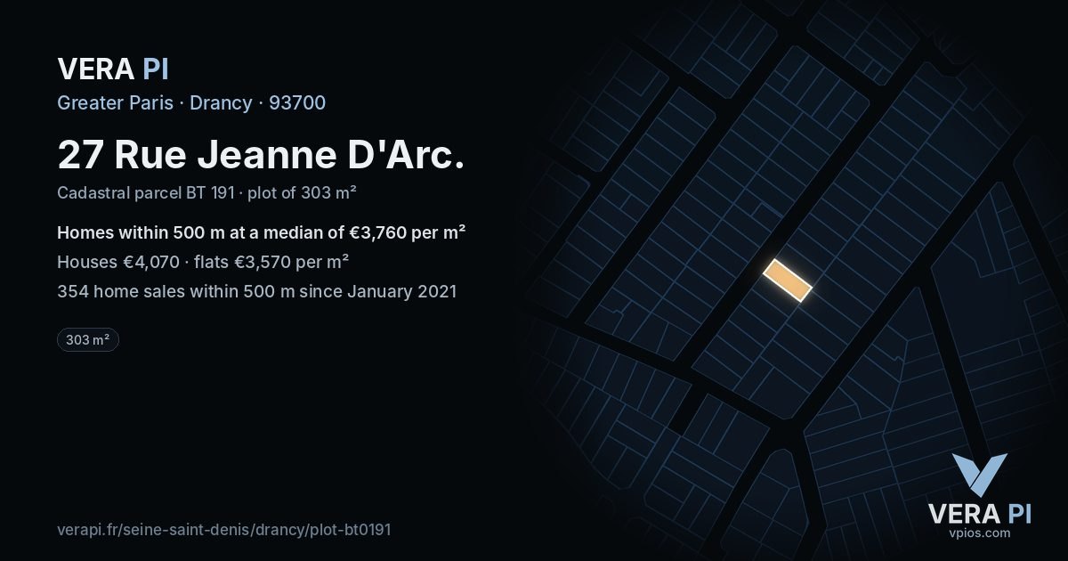 27 Rue Jeanne D'Arc, Drancy at night – the plot lit, the parcels around coloured by the prices near them