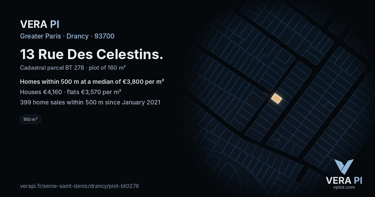 13 Rue Des Celestins, Drancy at night – the plot lit, the parcels around coloured by the prices near them