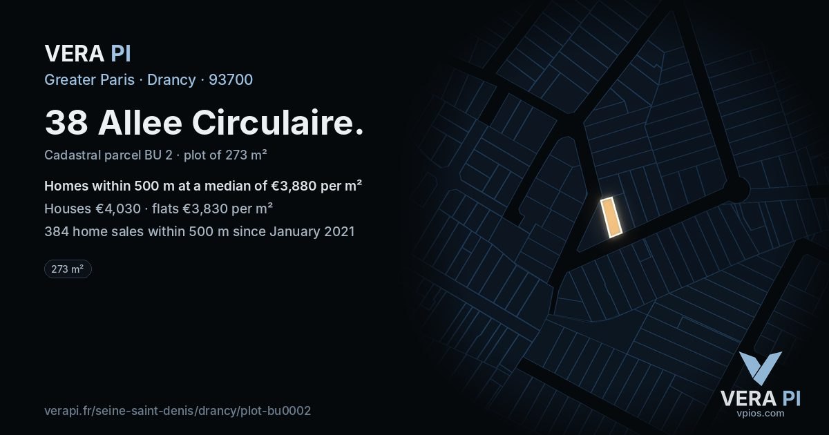 38 Allee Circulaire, Drancy at night – the plot lit, the parcels around coloured by the prices near them