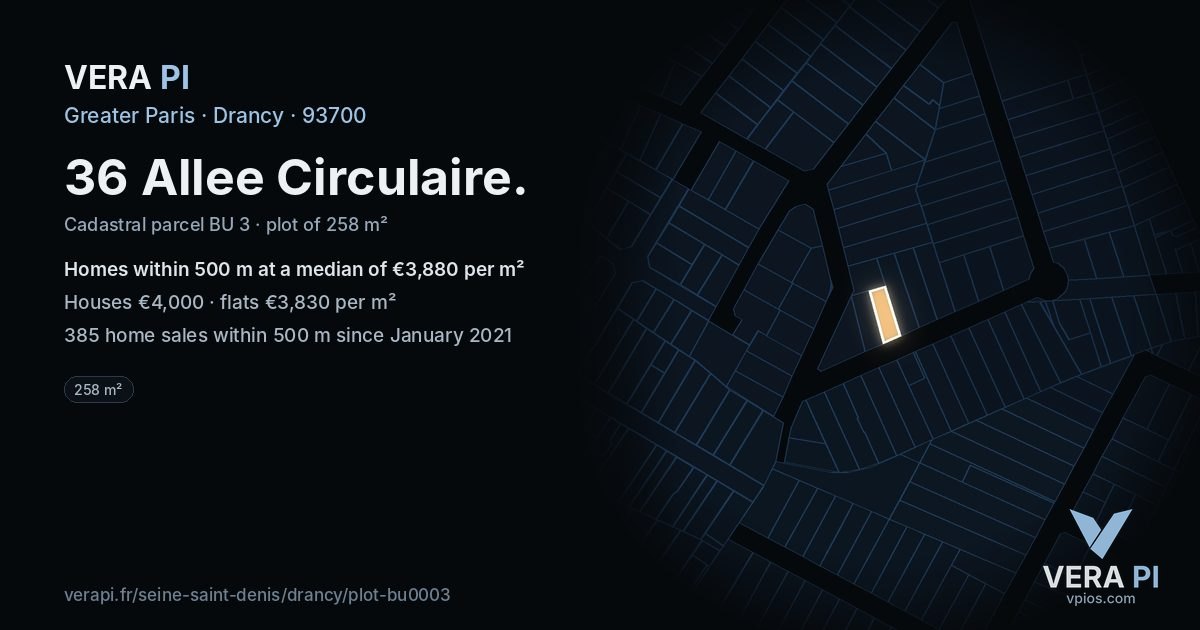 36 Allee Circulaire, Drancy at night – the plot lit, the parcels around coloured by the prices near them