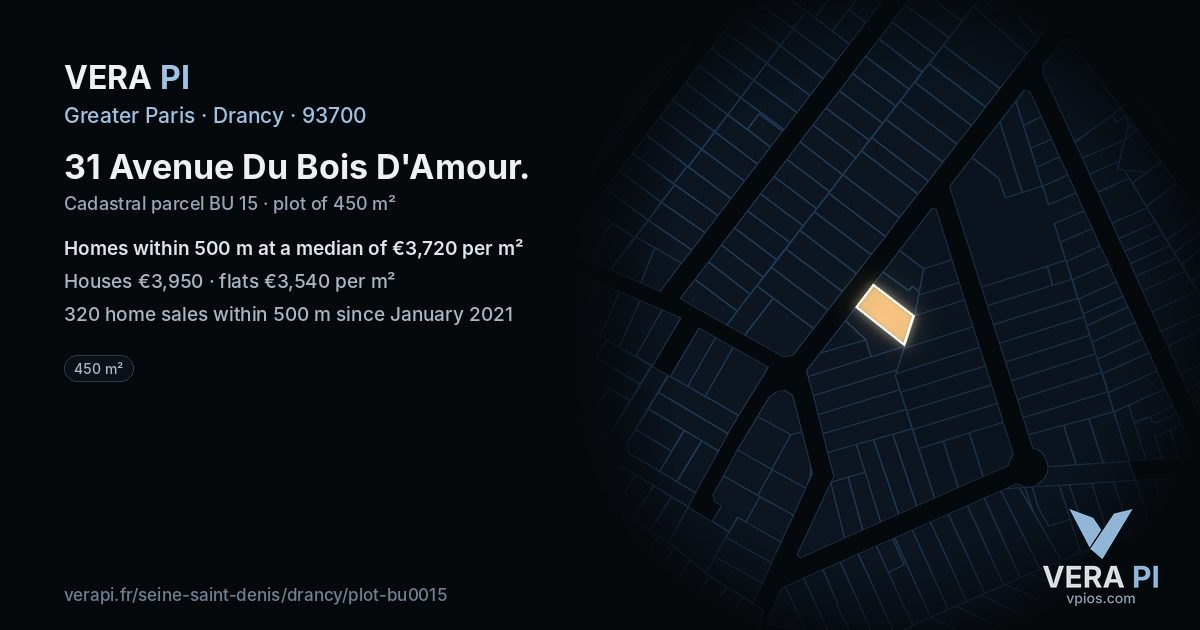31 Avenue Du Bois D'Amour, Drancy at night – the plot lit, the parcels around coloured by the prices near them