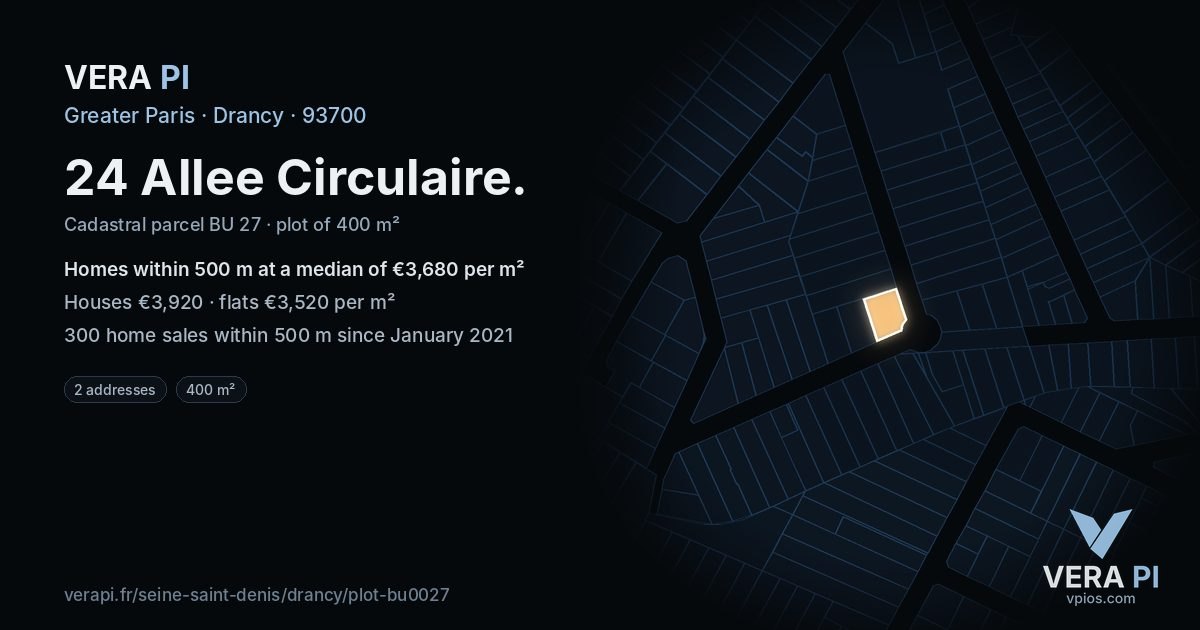 24 Allee Circulaire, Drancy at night – the plot lit, the parcels around coloured by the prices near them