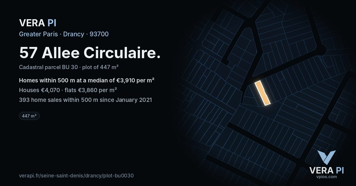 57 Allee Circulaire, Drancy at night – the plot lit, the parcels around coloured by the prices near them