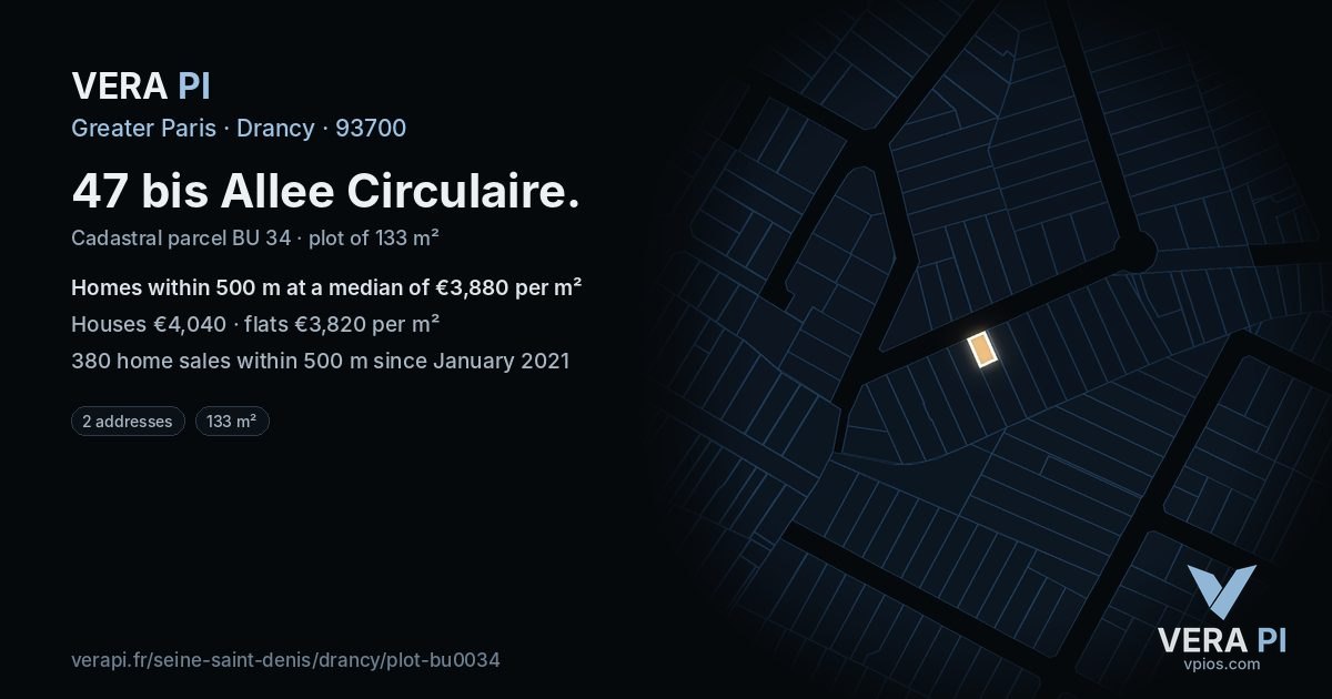 47 bis Allee Circulaire, Drancy at night – the plot lit, the parcels around coloured by the prices near them