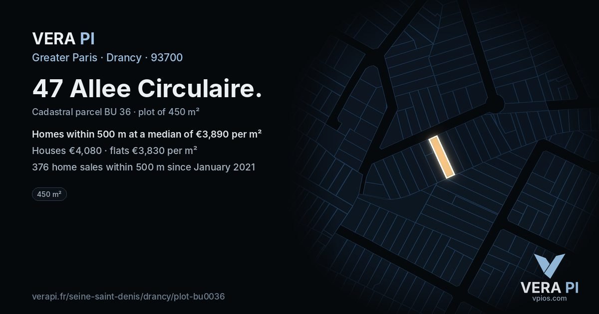 47 Allee Circulaire, Drancy at night – the plot lit, the parcels around coloured by the prices near them