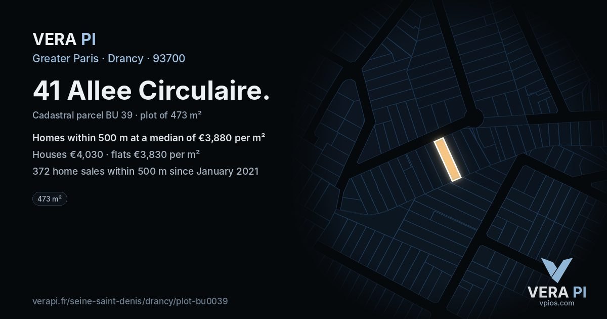 41 Allee Circulaire, Drancy at night – the plot lit, the parcels around coloured by the prices near them