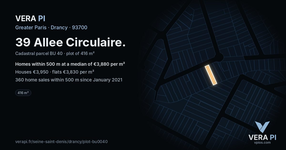 39 Allee Circulaire, Drancy at night – the plot lit, the parcels around coloured by the prices near them
