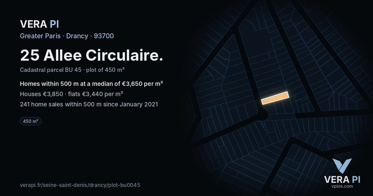 25 Allee Circulaire, Drancy at night – the plot lit, the parcels around coloured by the prices near them