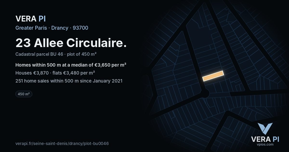 23 Allee Circulaire, Drancy at night – the plot lit, the parcels around coloured by the prices near them