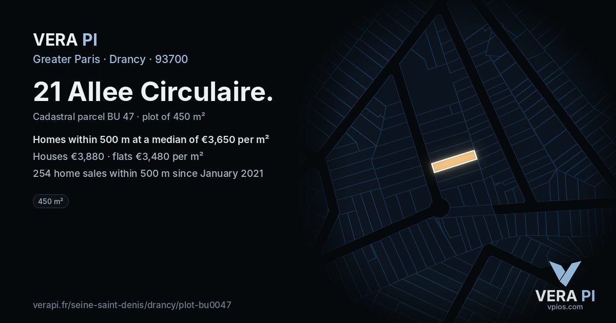 21 Allee Circulaire, Drancy at night – the plot lit, the parcels around coloured by the prices near them