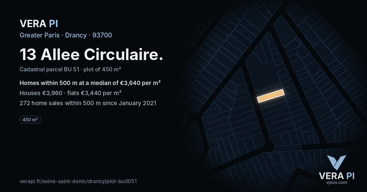 13 Allee Circulaire, Drancy at night – the plot lit, the parcels around coloured by the prices near them