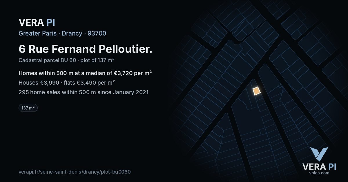 6 Rue Fernand Pelloutier, Drancy at night – the plot lit, the parcels around coloured by the prices near them