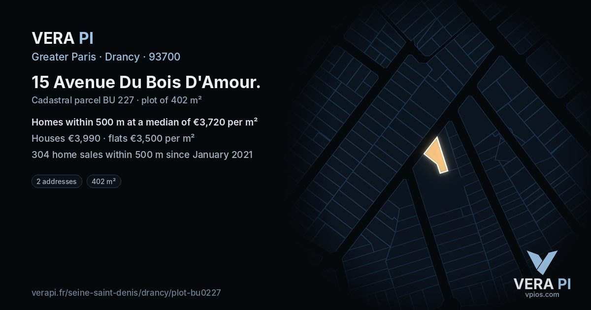15 Avenue Du Bois D'Amour, Drancy at night – the plot lit, the parcels around coloured by the prices near them