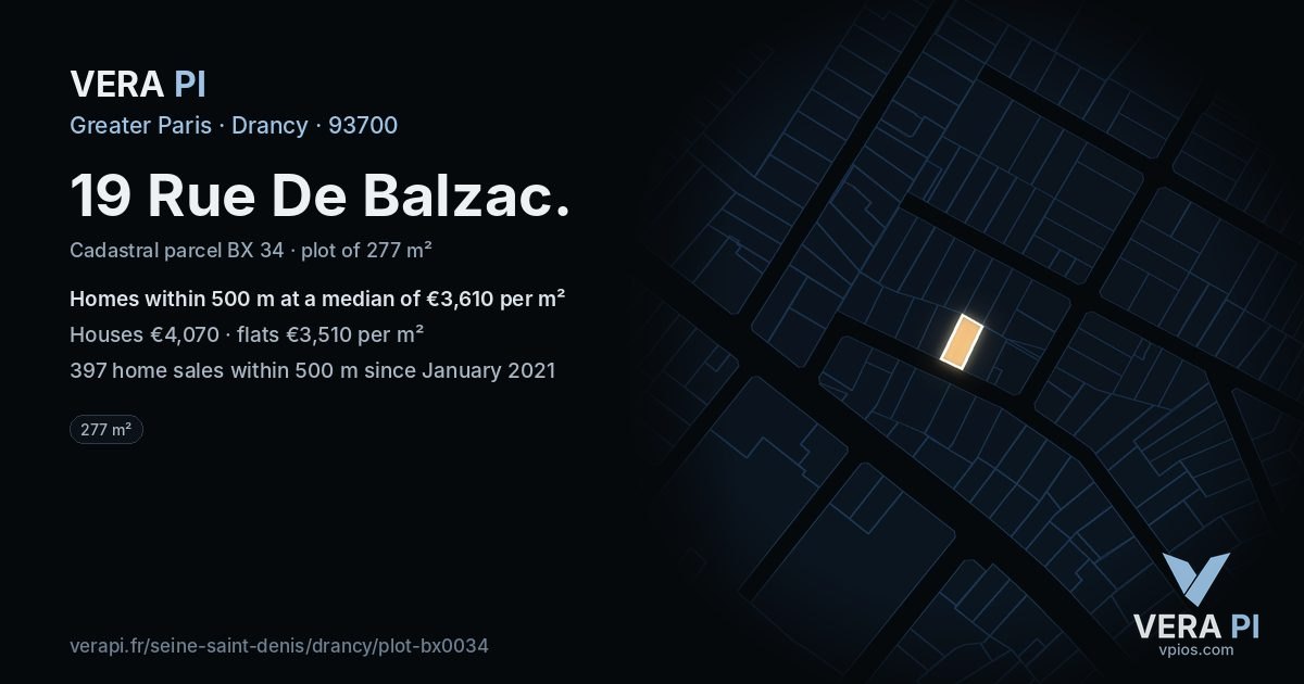 19 Rue De Balzac, Drancy at night – the plot lit, the parcels around coloured by the prices near them