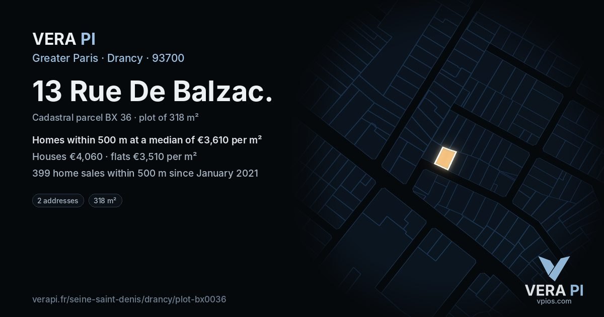13 Rue De Balzac, Drancy at night – the plot lit, the parcels around coloured by the prices near them