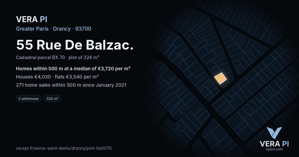 55 Rue De Balzac, Drancy at night – the plot lit, the parcels around coloured by the prices near them