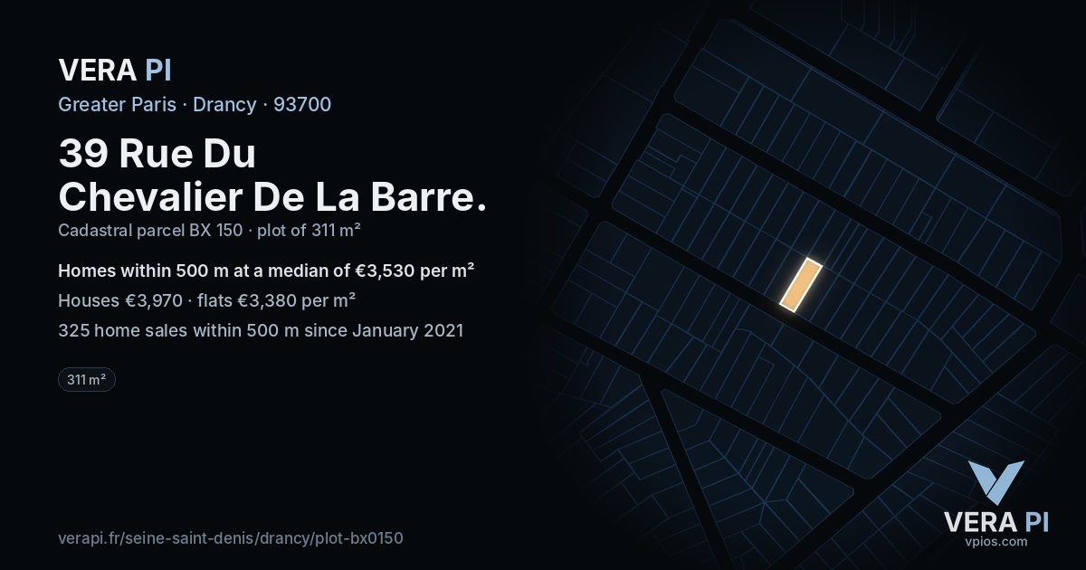 39 Rue Du Chevalier De La Barre, Drancy at night – the plot lit, the parcels around coloured by the prices near them