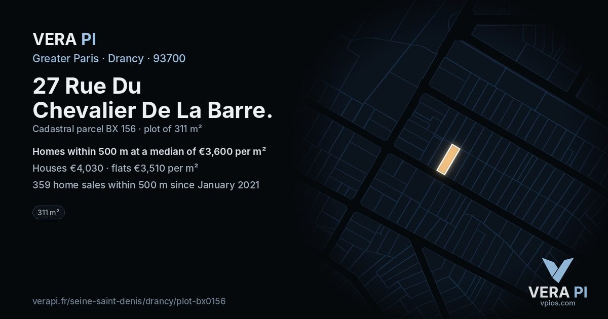 27 Rue Du Chevalier De La Barre, Drancy at night – the plot lit, the parcels around coloured by the prices near them