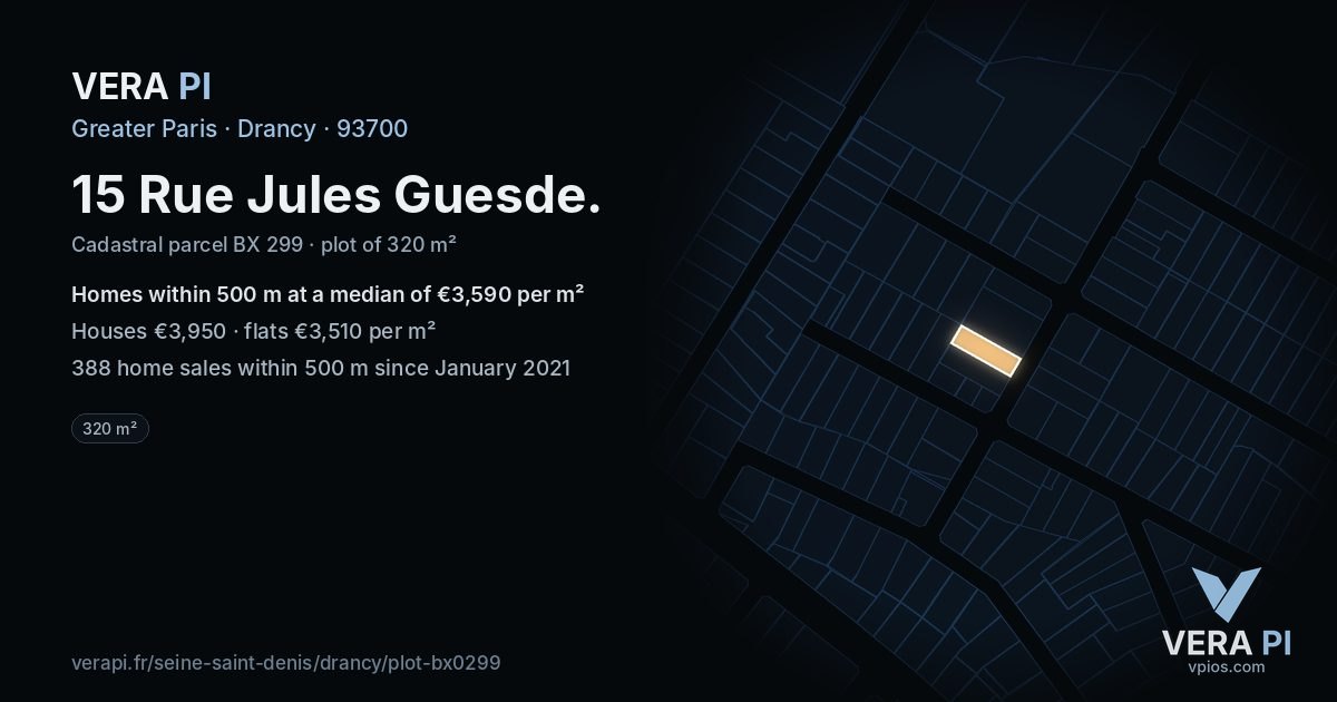 15 Rue Jules Guesde, Drancy at night – the plot lit, the parcels around coloured by the prices near them
