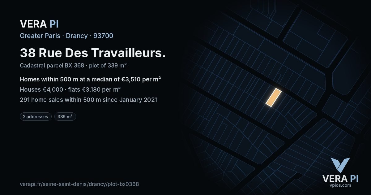 38 Rue Des Travailleurs, Drancy at night – the plot lit, the parcels around coloured by the prices near them