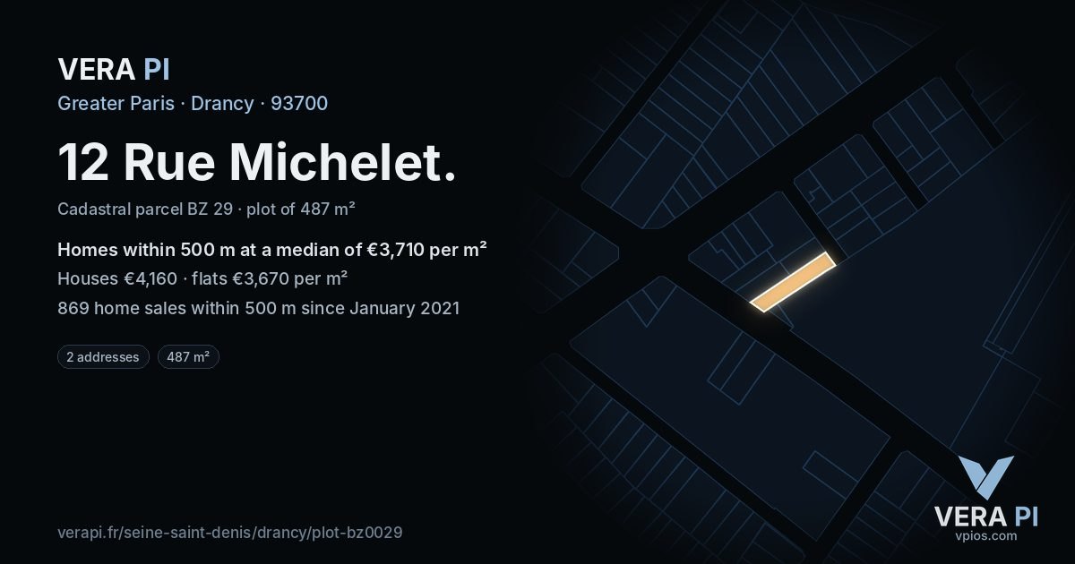 12 Rue Michelet, Drancy at night – the plot lit, the parcels around coloured by the prices near them