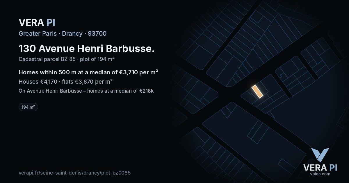 130 Avenue Henri Barbusse, Drancy at night – the plot lit, the parcels around coloured by the prices near them