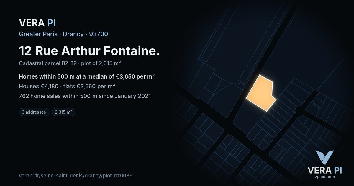 12 Rue Arthur Fontaine, Drancy at night – the plot lit, the parcels around coloured by the prices near them