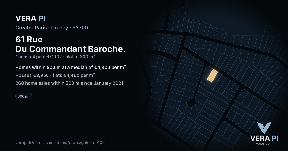 61 Rue Du Commandant Baroche, Drancy at night – the plot lit, the parcels around coloured by the prices near them